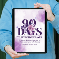 90 Days To Effective Prayer: A Prayer Journey Journal (Digital)
