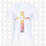 He Is Risen Tee